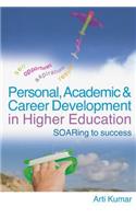 Personal, Academic and Career Development in Higher Education