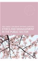Ethics and Management in the Public Sector