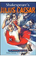 Shakespeare's Julius Caesar: The Manga Edition