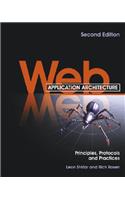 Web Application Architecture: Principles, Protocols and Practices(English)