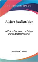 A More Excellent Way