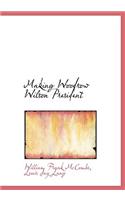 Making Woodrow Wilson President