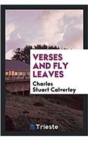 Verses and Fly Leaves