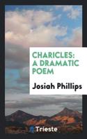 Charicles: A Dramatic Poem