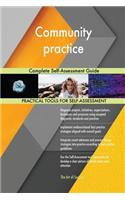 Community practice Complete Self-Assessment Guide