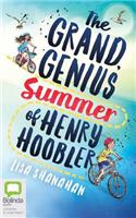 Grand, Genius Summer of Henry Hoobler