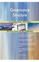 Governance Structure A Complete Guide - 2019 Edition