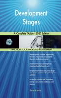 Development Stages A Complete Guide - 2020 Edition