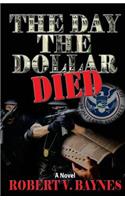 The Day the Dollar Died