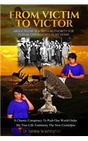 From Victim to Victor: Abducted by Scientist/Authority for Illegal Experiments in My Home