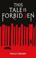 This Tale Is Forbidden