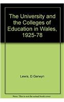 The University and the Colleges of Education in Wales, 1925-78