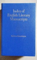 Index of English Literary Manuscripts: v.4