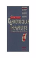 Cardiovascular Therapeutics: A Companion to Braunwald's Heart Disease
