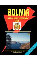 Bolivia Foreign Policy and Government Guide