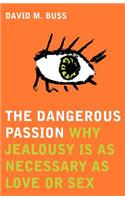 The Dangerous Passion