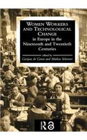 Women Workers And Technological Change In Europe In The Nineteenth And twentieth century