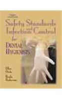 Safety Standards and Infection Control for Dental Hygienists