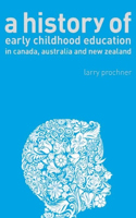 History of Early Childhood Education in Canada, Australia, and New Zealand