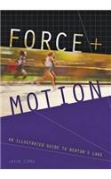 Force and Motion: An Illustrated Guide to Newton's Laws