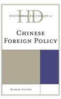 Historical Dictionary of Chinese Foreign Policy