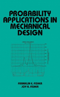 Probability Applications in Mechanical Design