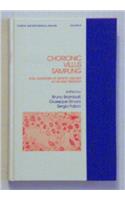 Chorionic Villus Sampling: Fetal Diagnosis of Genetic Diseases in the First Trimester(21 Clinical and Biochemical Analysis)