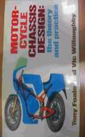 Motor Cycle Chassis Design: Practice and Theory