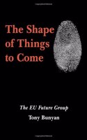 The Shape of Things to Come