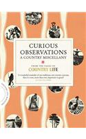 Curious Observations: A Country Miscellany