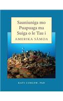 Sauniuniga Mo Puapuaga Ma Suiga O Le Tau I Amerika Samoa