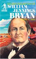 William Jennings Bryan (Sowers Series)