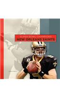 Super Bowl Champions: New Orleans Saints