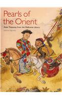 Pearls Of The Orient: Asian Treasures From The Wellcome Library