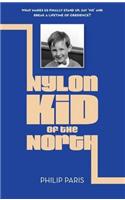 Nylon Kid of the North