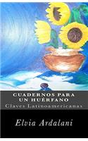 Cuadernos Para Un Huérfano