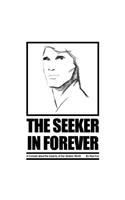 The Seeker in Forever