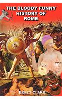 The Bloody Funny History of Rome