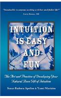 Intuition Is Easy and Fun