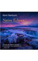 Native Echoes