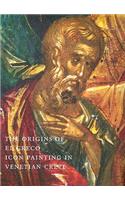 The Origins of El Greco: Icon Painting in Venetian Crete