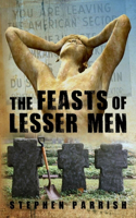 Feasts of Lesser Men
