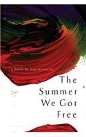 Summer We Got Free