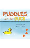 Puddles My Pet Duck