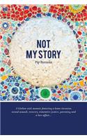 Not My Story