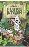The Tales of Fluke and Tash - Robin Hood Adventure