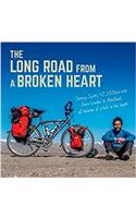 The Long Road from a Broken Heart: Jeremy Scotts 52,000km Ride from London to Auckland All Because of a Hole in His Heart.
