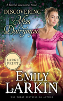 Discovering Miss Dalrymple: (6 Baleful Godmother)