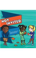 Not Invited