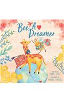Bee A Dreamer